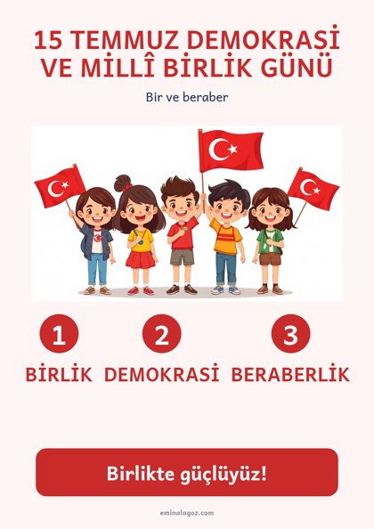 15 Temmuz Demokrasi ve Millî Birlik Günü — Afiş: 15 Temmuz Demokrasi ve Millî Birlik Günü