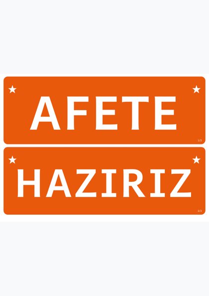 Afet Eğitimi Hazırlık Günü — Pano başlığı: şerit (AFETE HAZIRIZ)