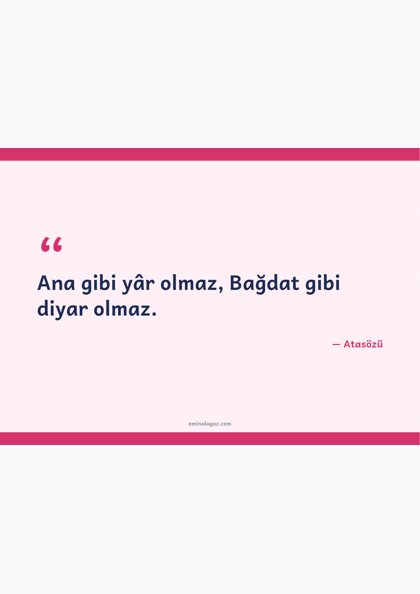 Anneler Günü — Atasözü ve sevgi sözleri