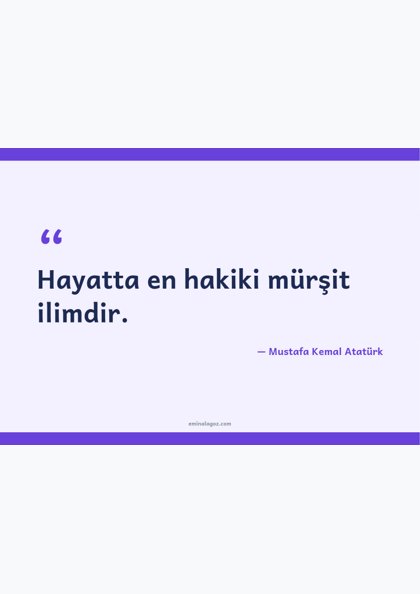 Bilim ve Teknoloji Haftası — Atatürk'ün sözü ve bilim sloganları
