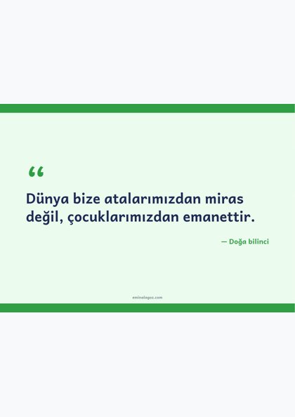 Çevre ve İklim Değişikliği Haftası — Çevre sloganları
