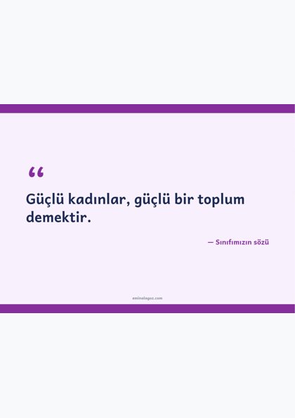 Dünya Kadınlar Günü — Eşitlik sözleri