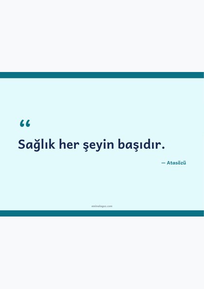 Dünya Sağlık Günü — Sağlık atasözleri ve sloganı