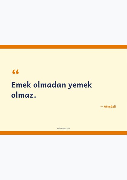 Emek ve Dayanışma Günü — Emek atasözleri ve sloganı