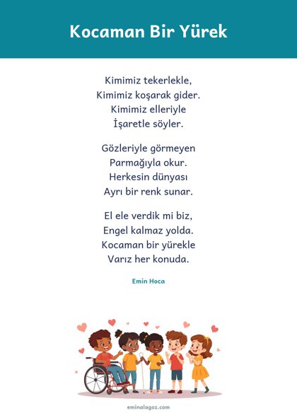Engelliler Haftası — Şiir: Kocaman Bir Yürek