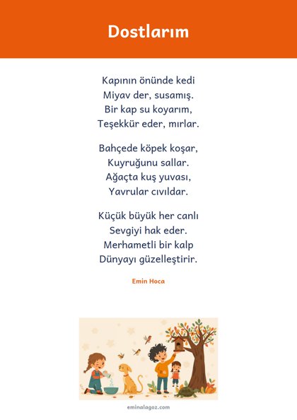 Hayvanları Koruma Günü — Şiir: Dostlarım
