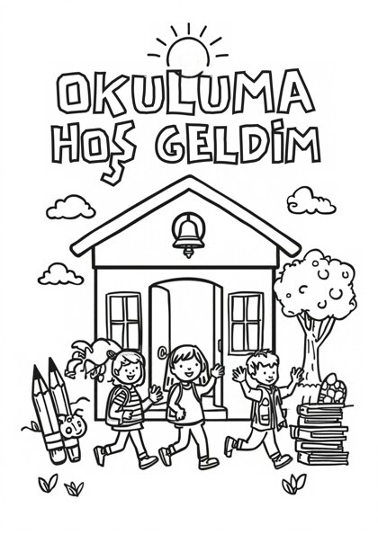 İlköğretim Haftası — Boyama sayfası: Okuluma Hoş Geldim