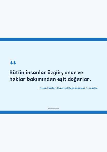 İnsan Hakları ve Demokrasi Haftası — Hak ve demokrasi sözleri