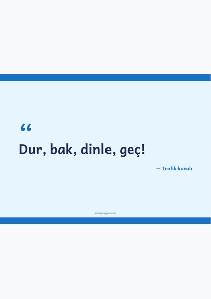 Trafik ve İlk Yardım Haftası — Trafik ve ilk yardım sloganları