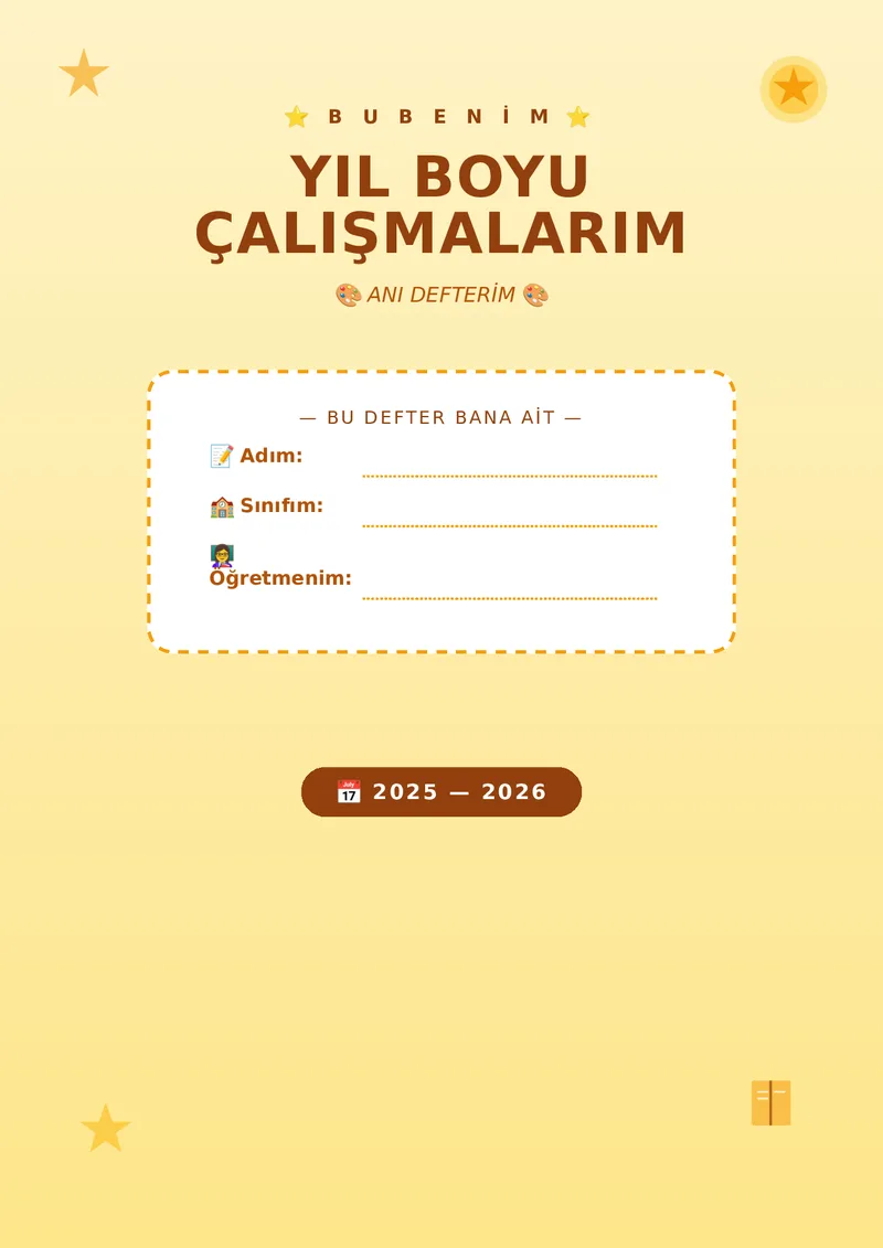 Yıl Boyu Çalışmalarım — Öğrenci Anı Defteri (6 Sayfa) önizleme