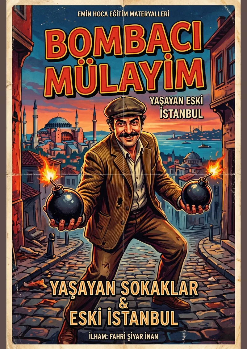 Bombacı Mülayim: Eski İstanbul Sokaklarında Matematik Macerası