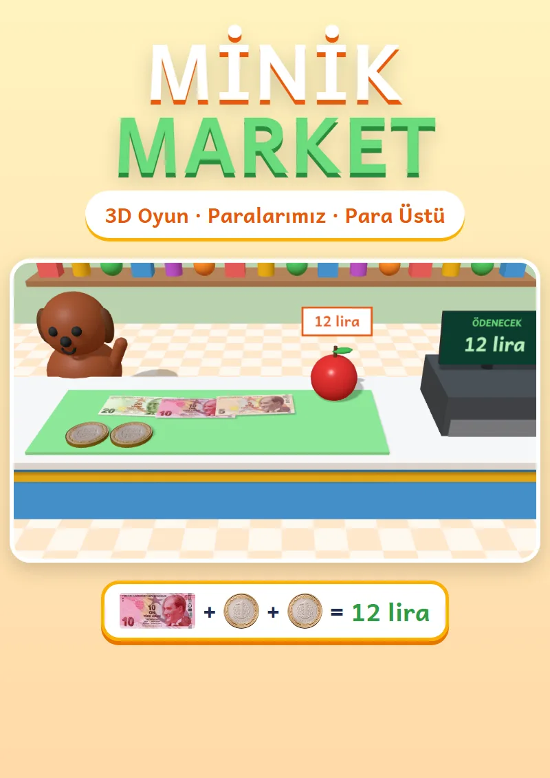 Minik Market: 2. Sınıf 3D Paralarımız Oyunu